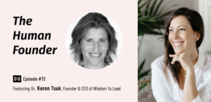Being a Guest on The Human Founder Podcast with Gali Bloch Liran